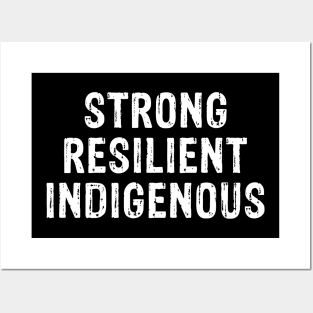 Strong Resilient Indigenous Posters and Art